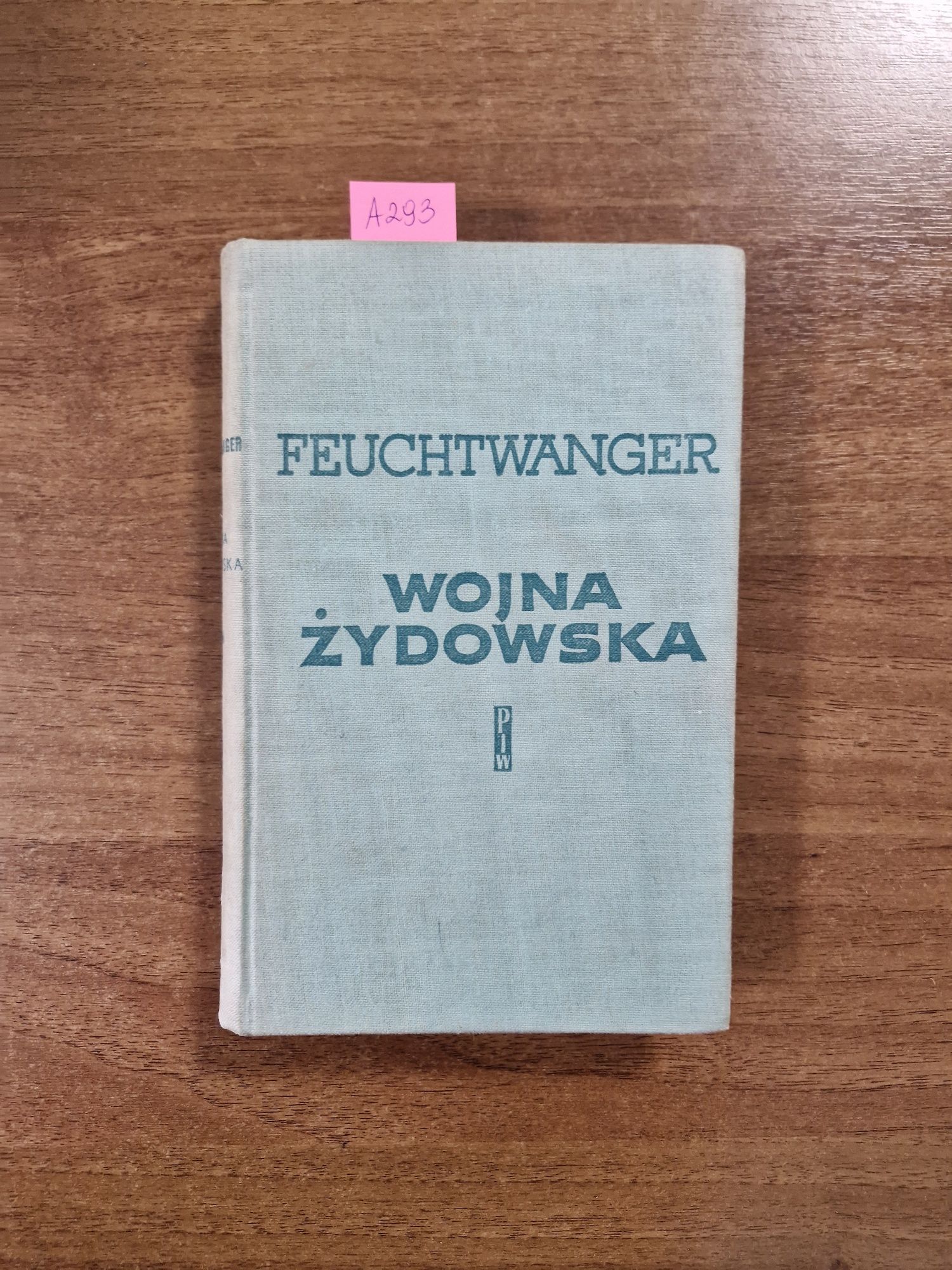 A293. "Wojna żydowska" Lion Feuchtwanger