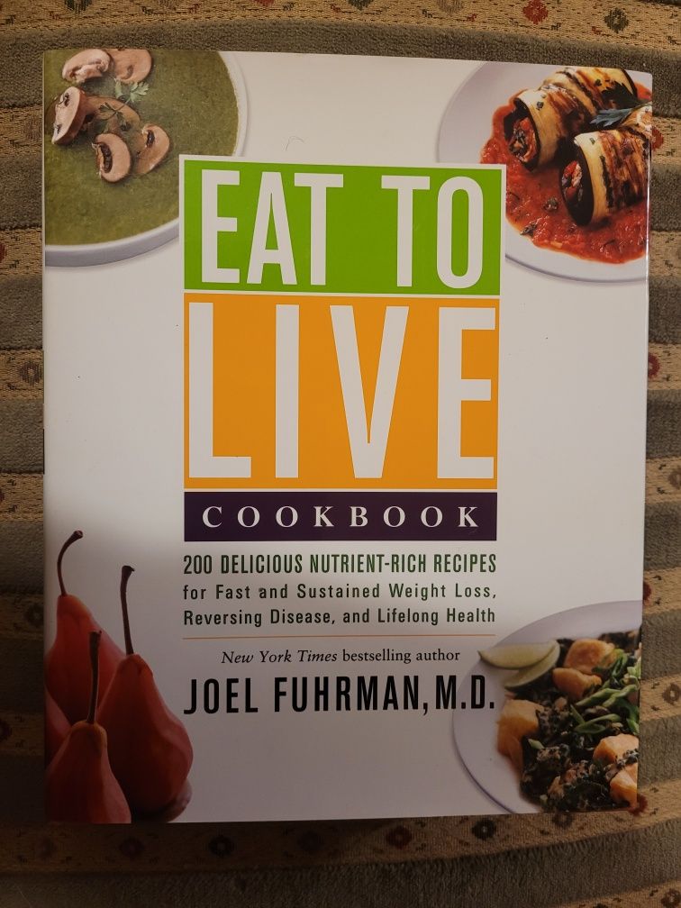Joel Fuhrman Eat To Live 2013 Harper One
