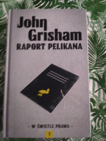 Książka Raport Pelikana Grisham stan idealny