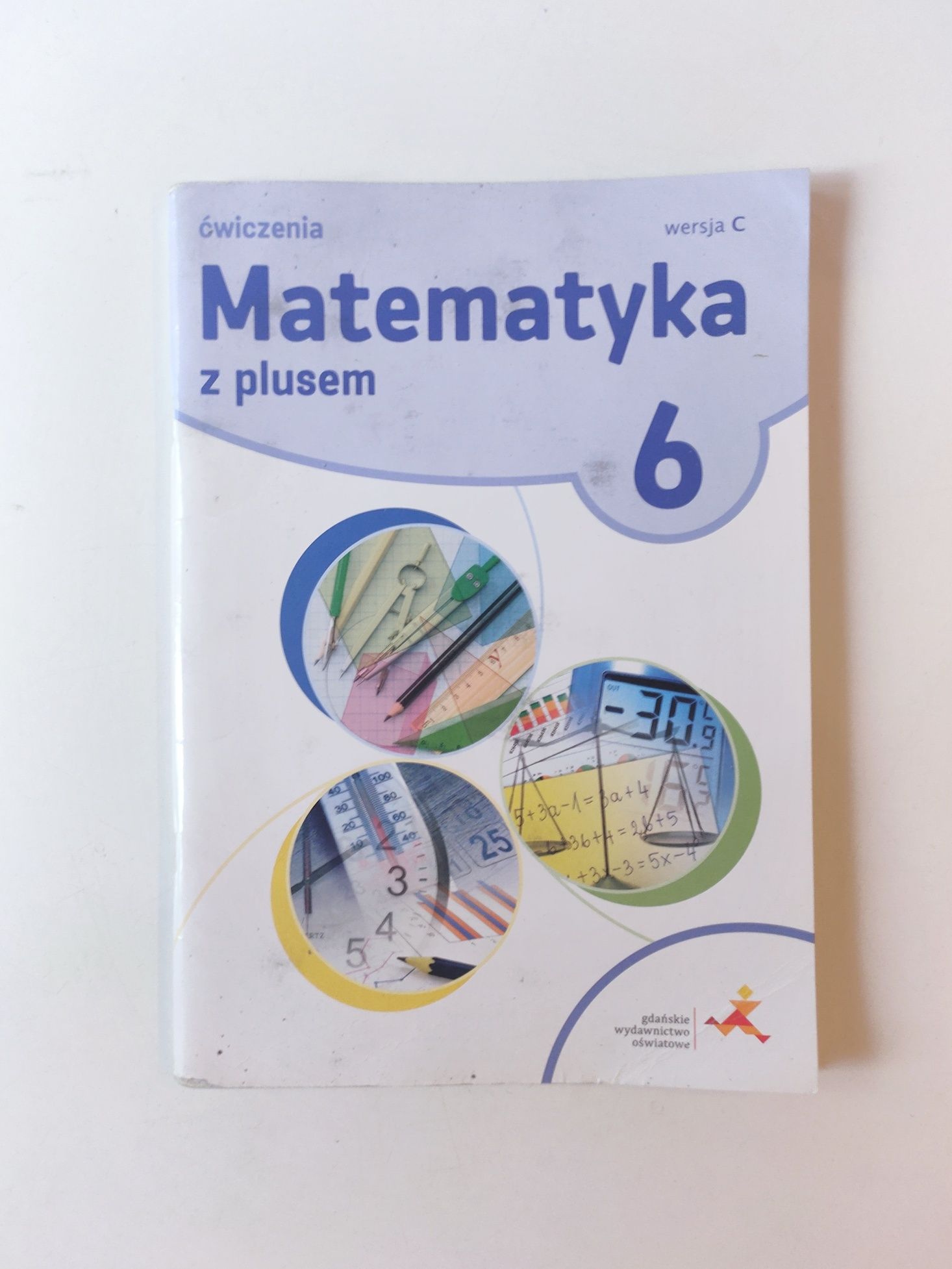 "Matematyka 6 z plusem" wersja C, ćwiczenia dla klasy szóstej s.p.