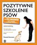 Pozytywne Szkolenie Psów Dla Żółtodziobów Rebis