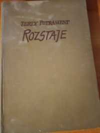 "Rozstaje" Jerzy Putrament