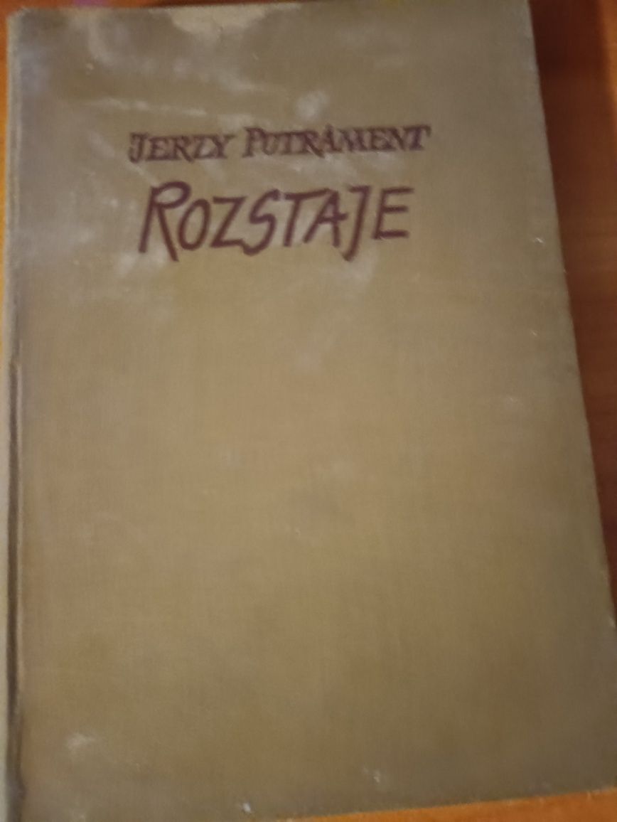 "Rozstaje" Jerzy Putrament