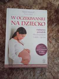 W oczekiwaniu na dziecko - poradnik