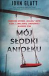 Mój słodki aniołku John Glatt