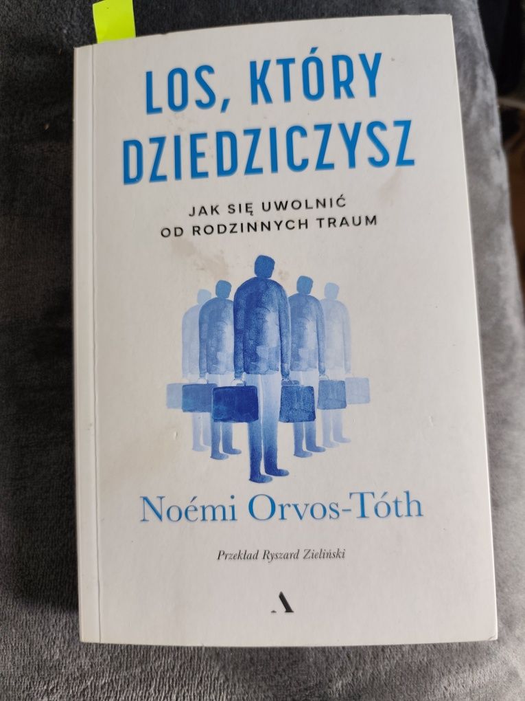 Los, który dziedziczysz. Noemi Orvos- Toth