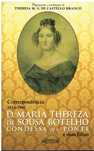 11111 Correspondência (1834/1880) – D. Maria Thereza Sousa Botelho (C