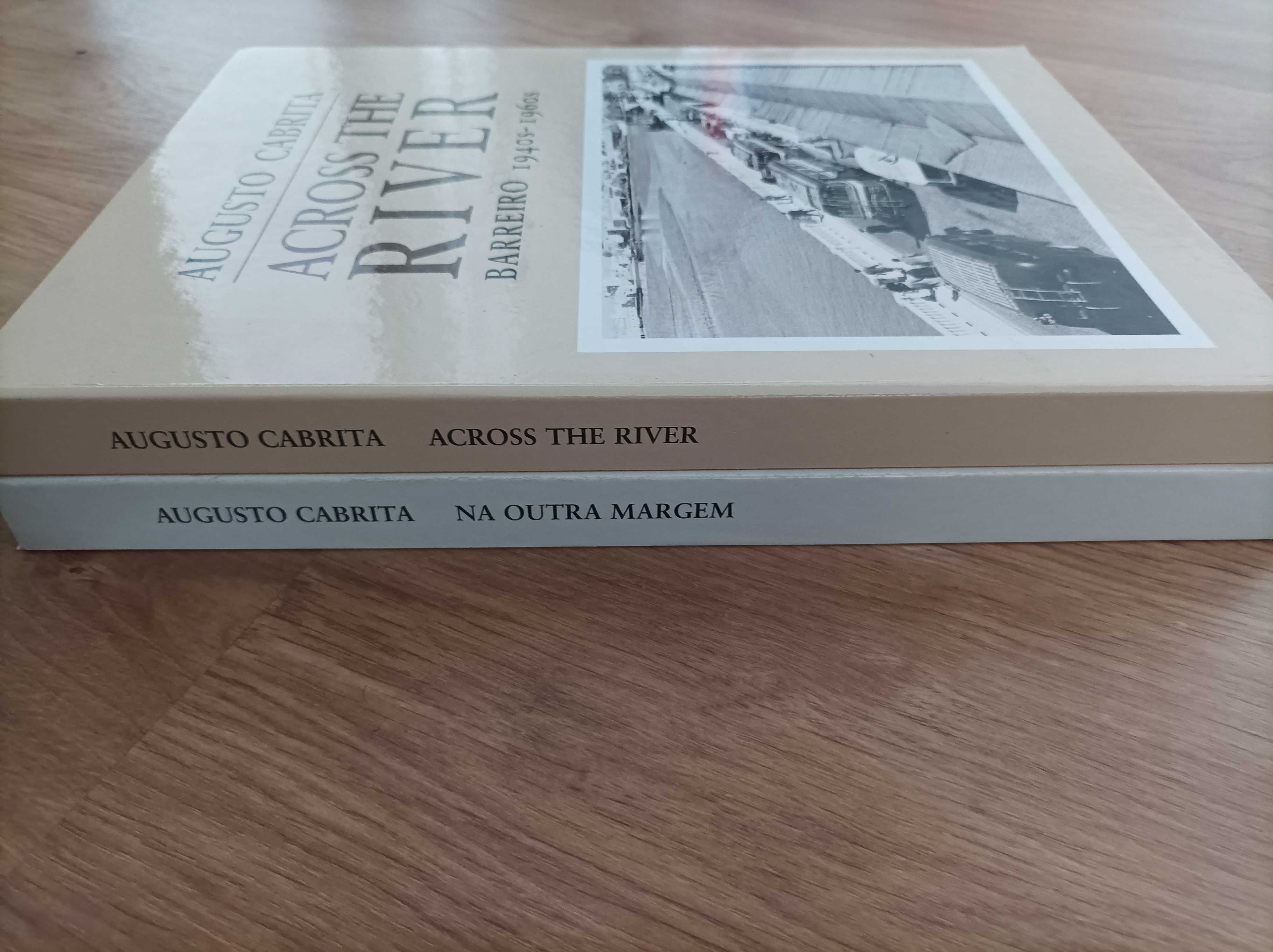 Augusto Cabrita: Na Outra Margem / Across The River Barreiro 1940/1960