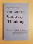 The art of contrary thinking - Humphrey Bancroft Neill
