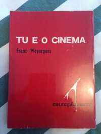 Tu e o cinema