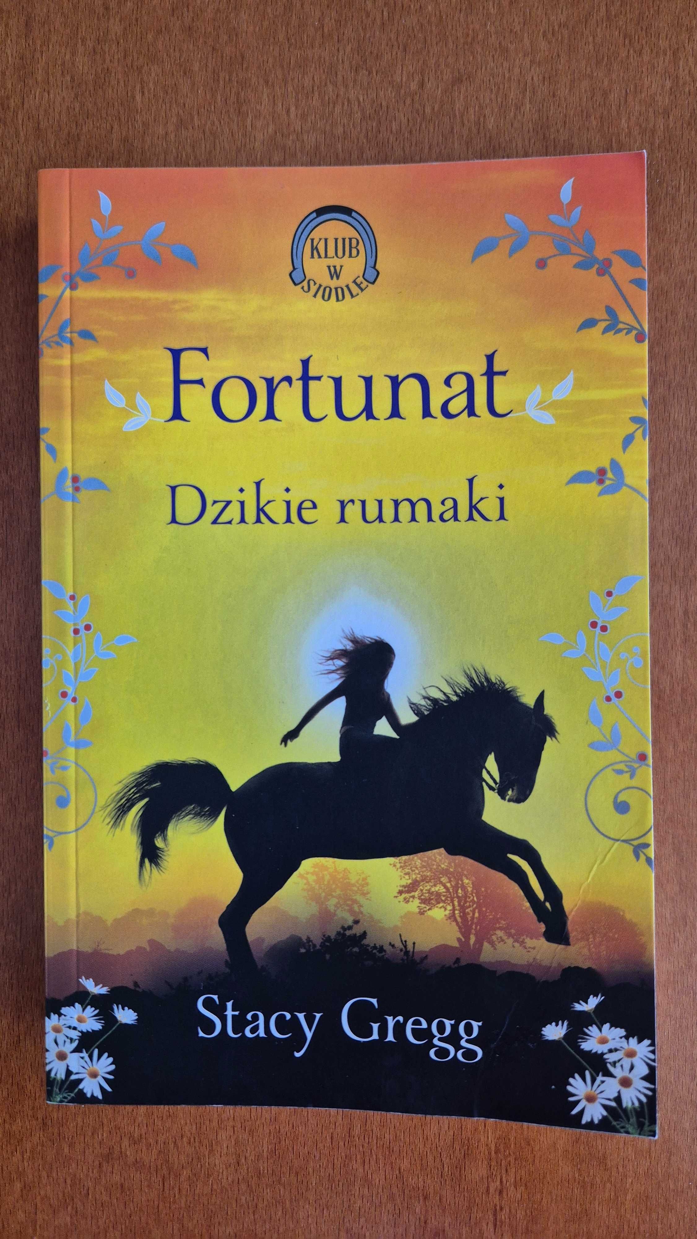 Stacy Gregg MISTYK + STRZAŁKA + FORTUNAT komplet