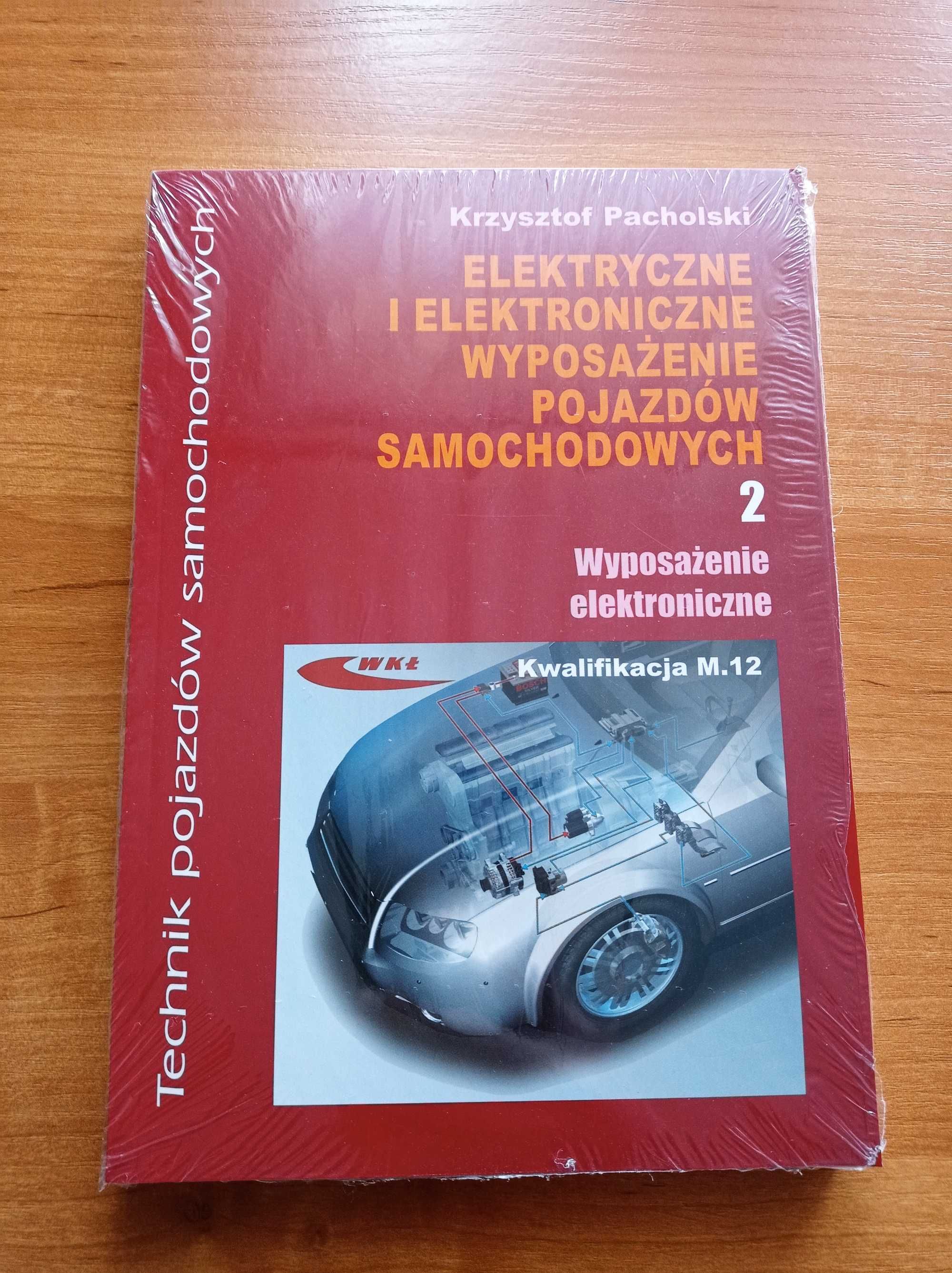 Elektryczne i elektroniczne wyposażenie pojazdów samochodowych Cz. 1,2