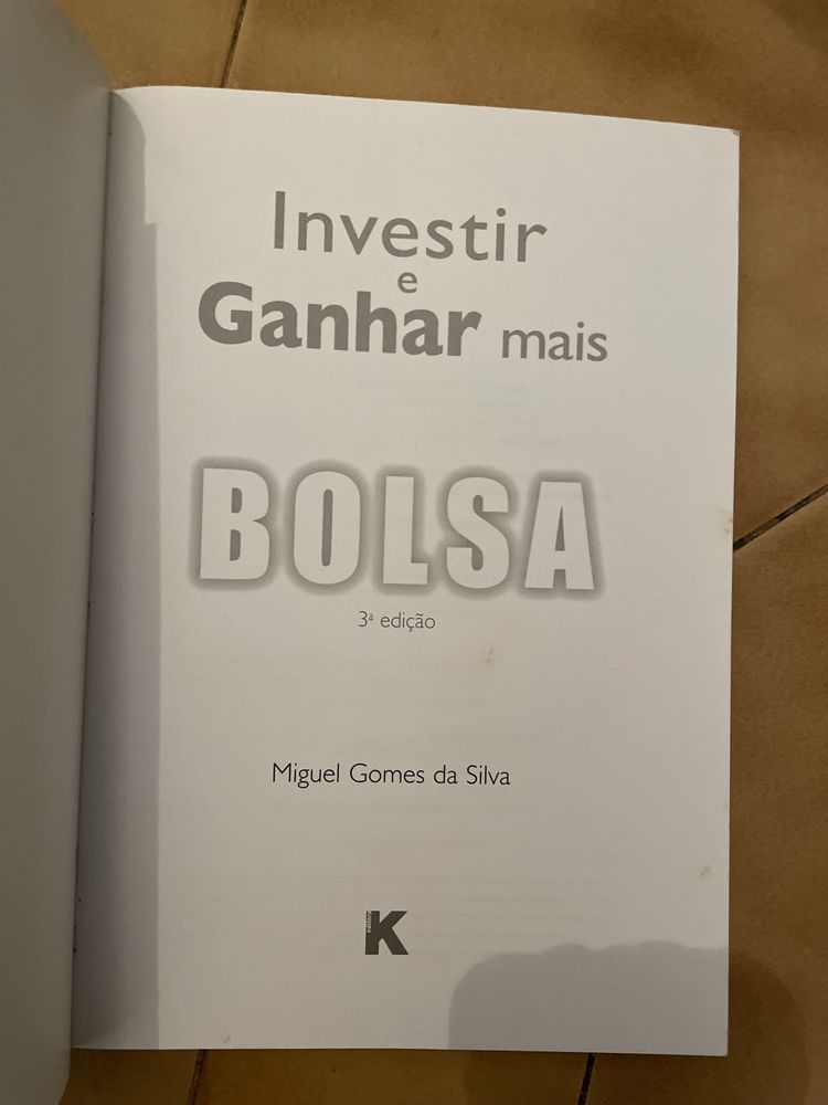 Bolsa - Investir e ganhar mais, Miguel Gomes da Silva