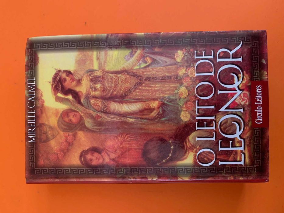 O Leito de Leonor - Mireille Calmel