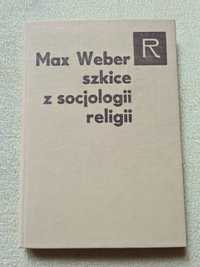 Max Weber - Szkice z socjologii i religii 1984