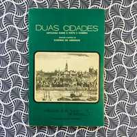 Duas Cidades, Antologia sobre o Porto e Coimbra