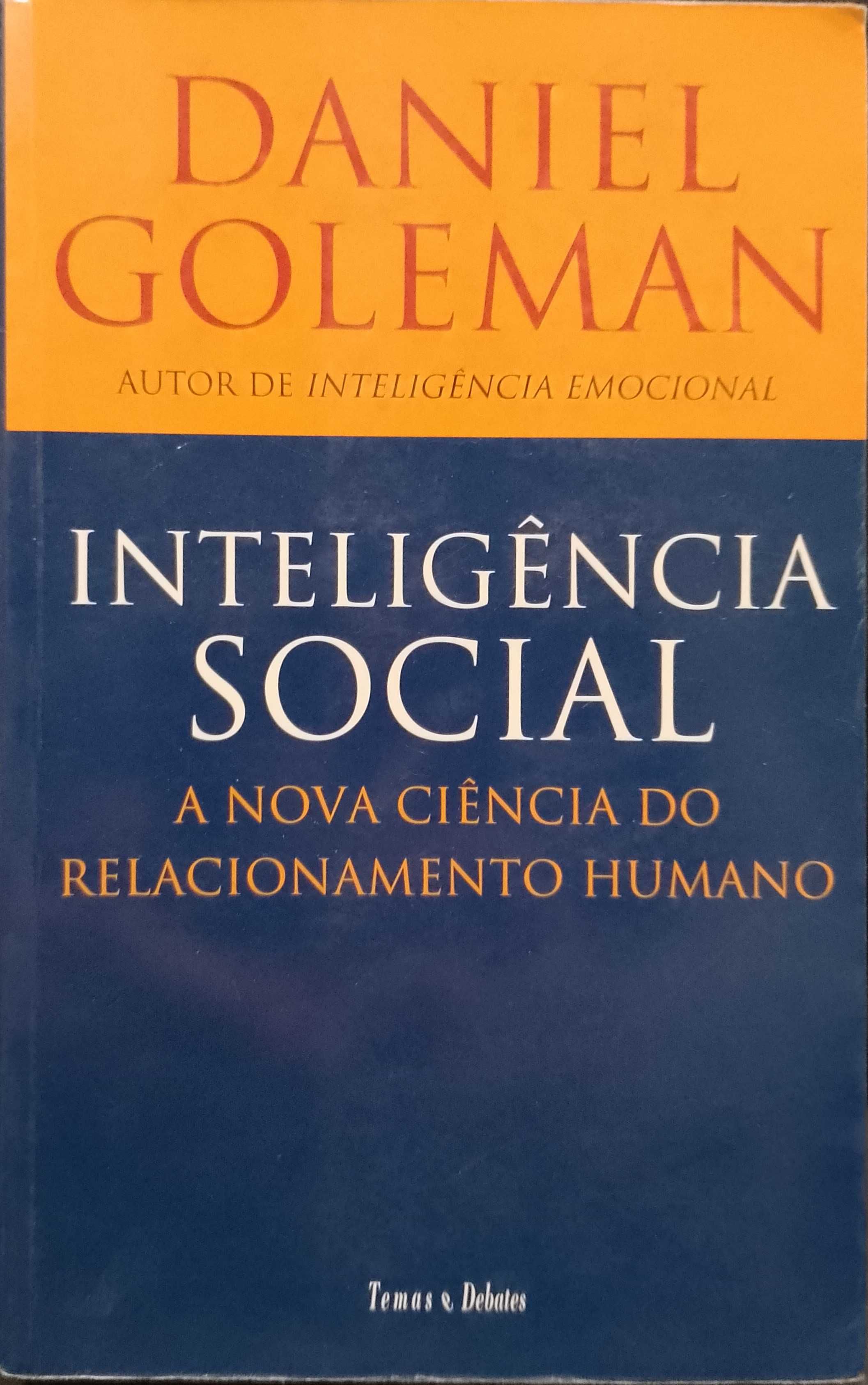 Inteligência Social: A nova Ciência do Relacionamento Humano