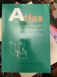 Książka „Atlas zabiegów w chirurgii szczękowej”