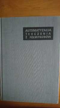 Golatowski T.: Automatyzacja tłoczenia z półwyrobów