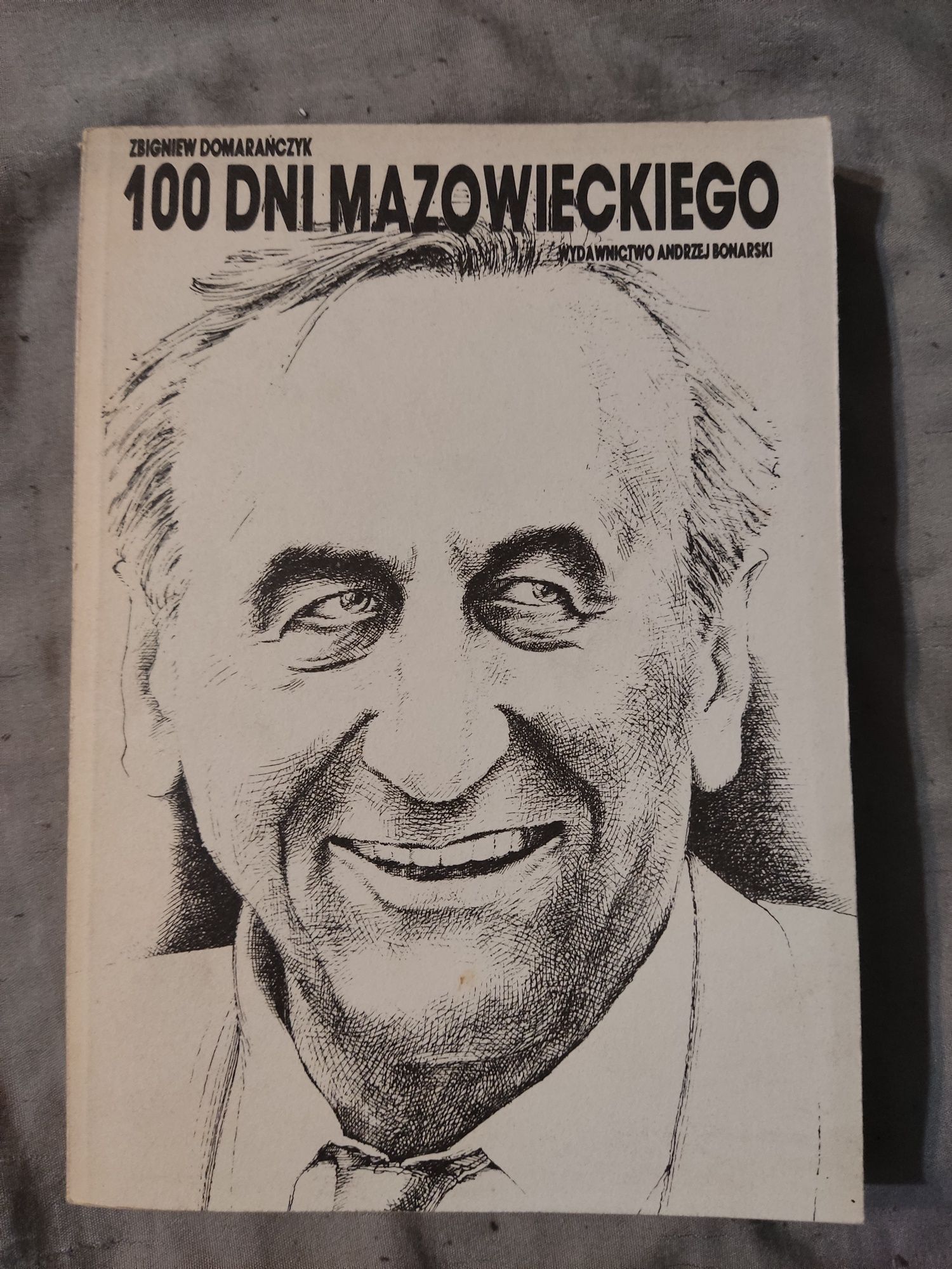 100 Dni Mazowieckiego - Z. Domarańczyk