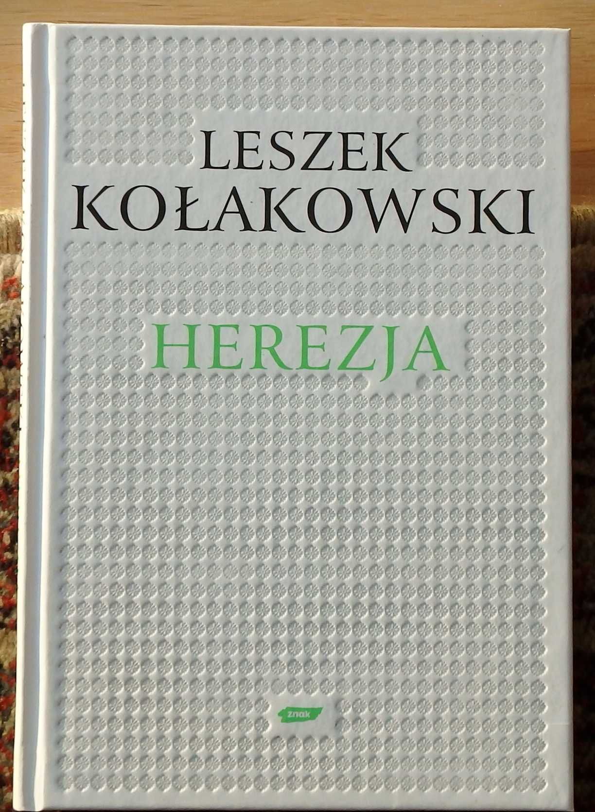 Leszek Kołakowski "Herezja"
