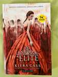 Livro: A Elite (A Seleção - Livro 2) - Autora: Kiera Cass