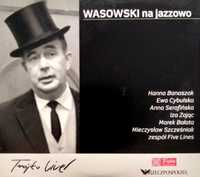 Jerzy Wasowski Na Jazzowo 2007r