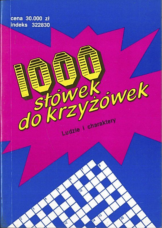 1000 słówek do krzyżówek. Ludzie i charaktery