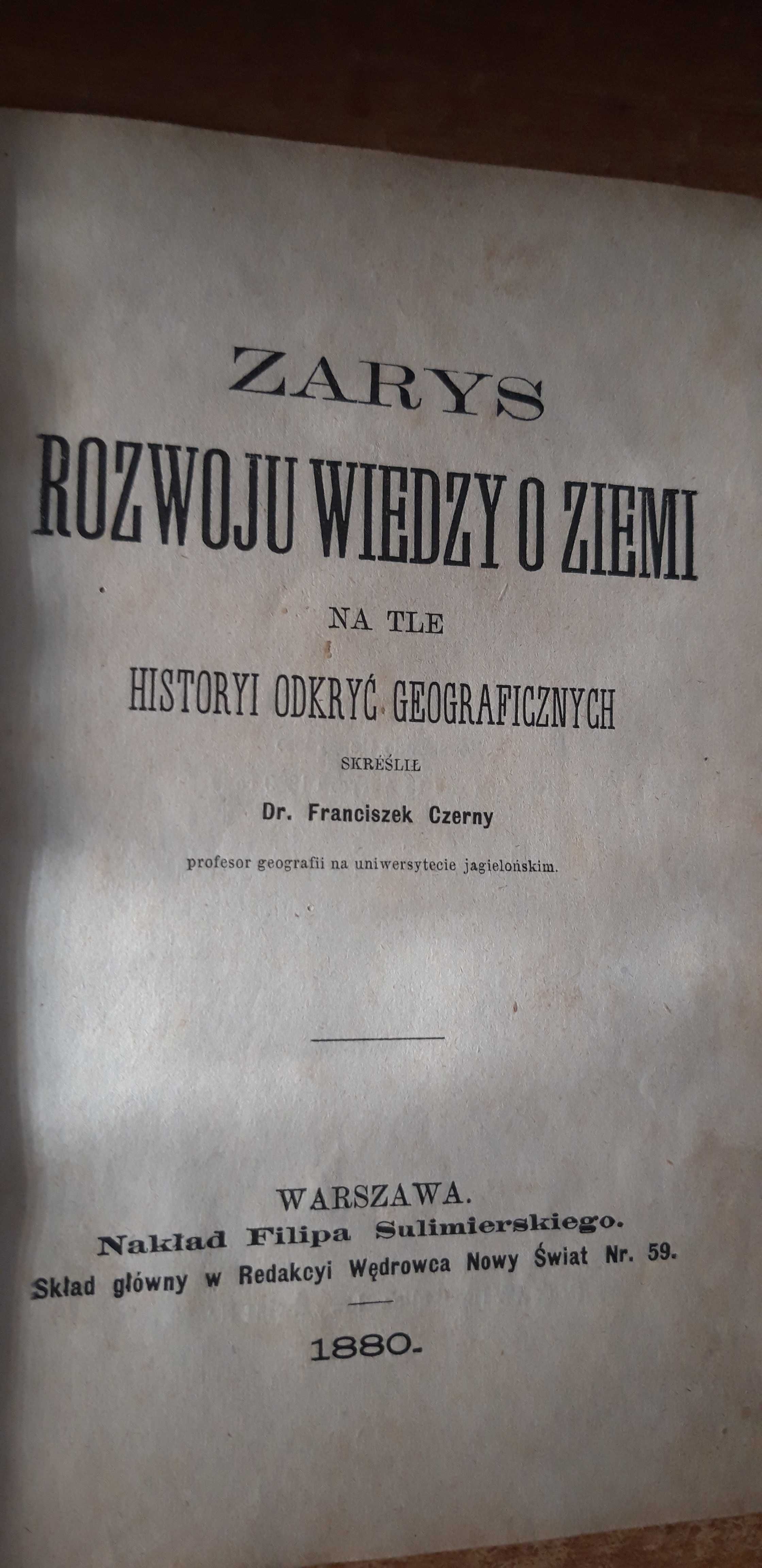 Zarys Rozwoju Wiedzy o Ziemi -Czerny-W-wa 1880