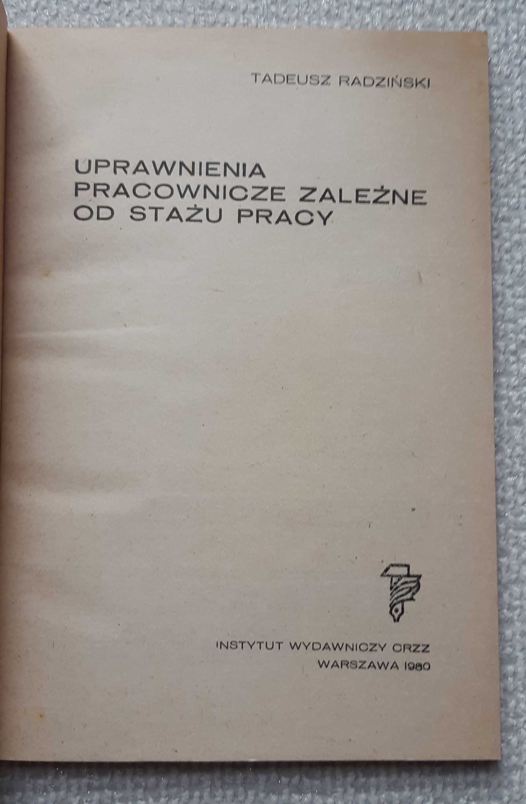 Książka "Uprawnienia pracownicze zależne od stażu pracy" Radziński