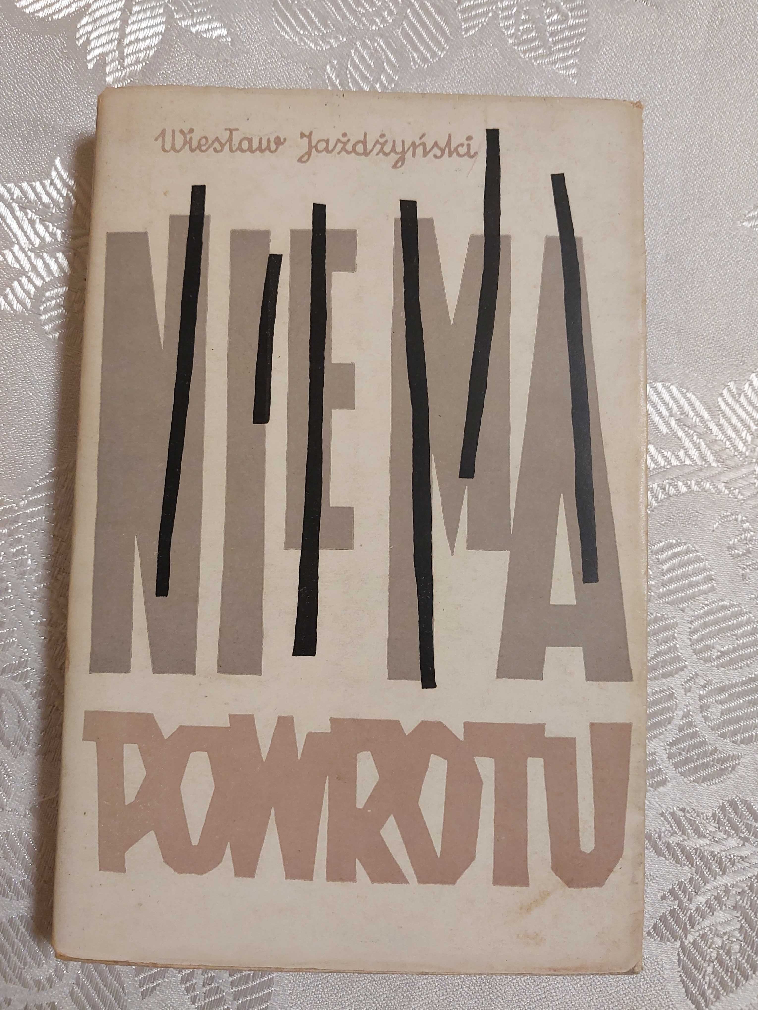Nie ma powrotu Jażdżyński