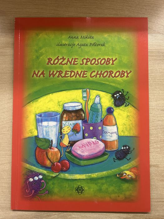 Różne sposoby na wredne choroby