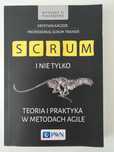 Scrum i nie tylko Teoria i praktyka w metodach Agile, Krystian Kaczor