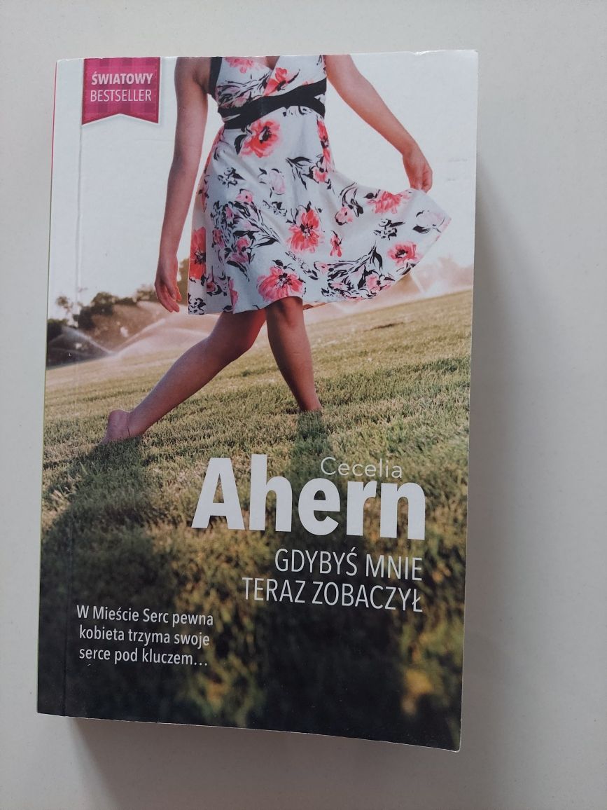 Gdybyś mnie teraz zobaczył Cecelia Ahern