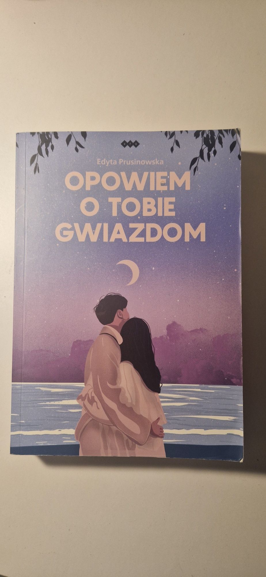 Opowiem o Tobie Gwiazdom