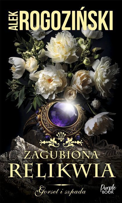 Zagubiona relikwia. Purple Book