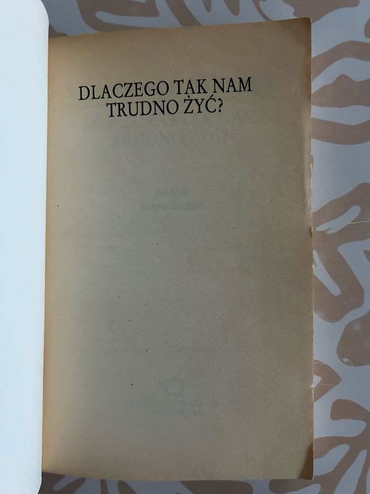 Dlaczego tak nam trudno żyć? Joyce Catlett, Robert Firestone