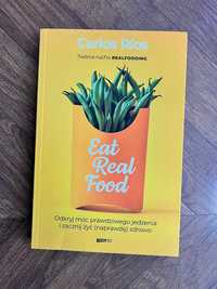 Eat Real Food Carlos Rios