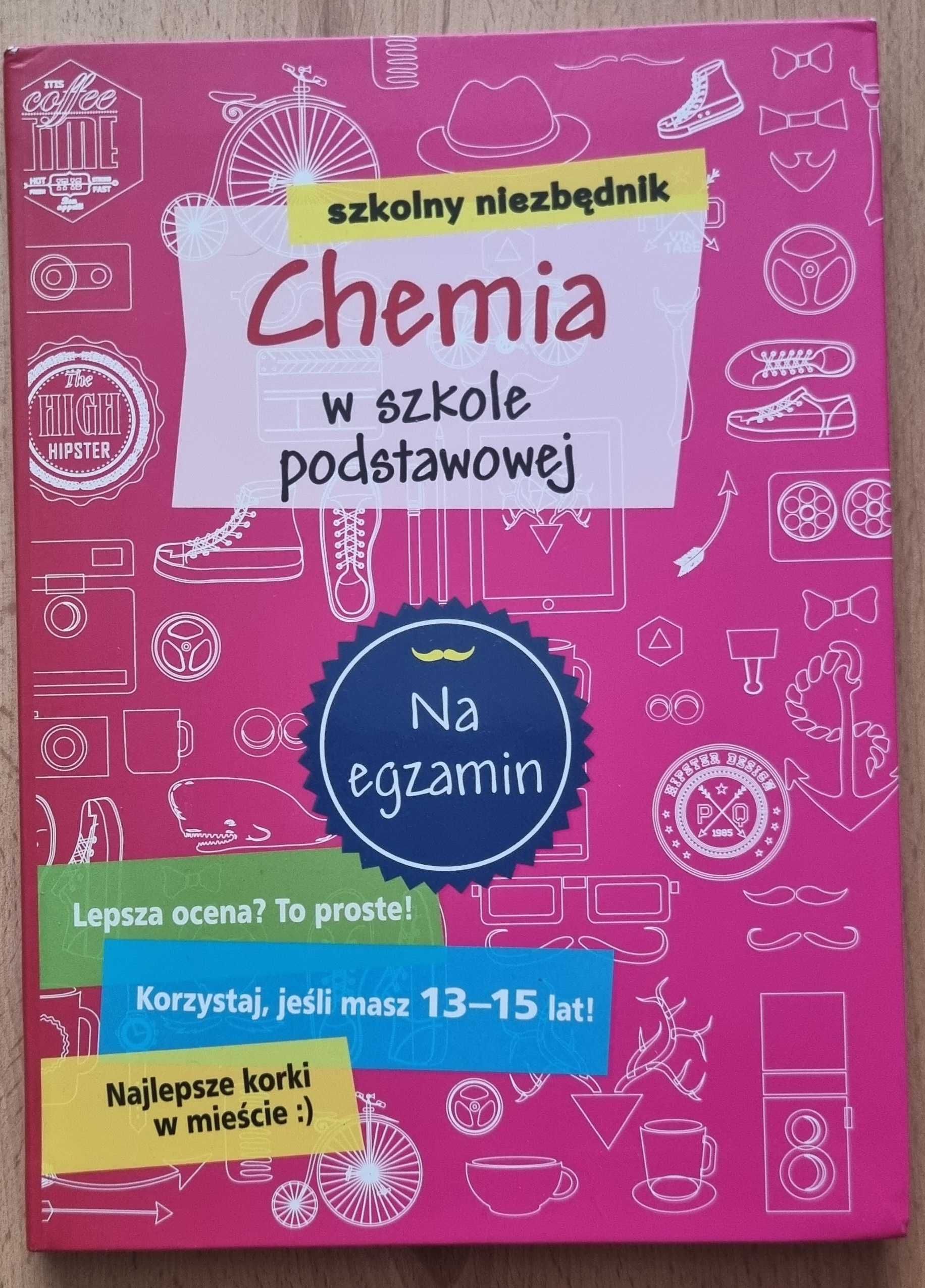 Szkolny niezbędnik. Chemia w szkole podstawowej