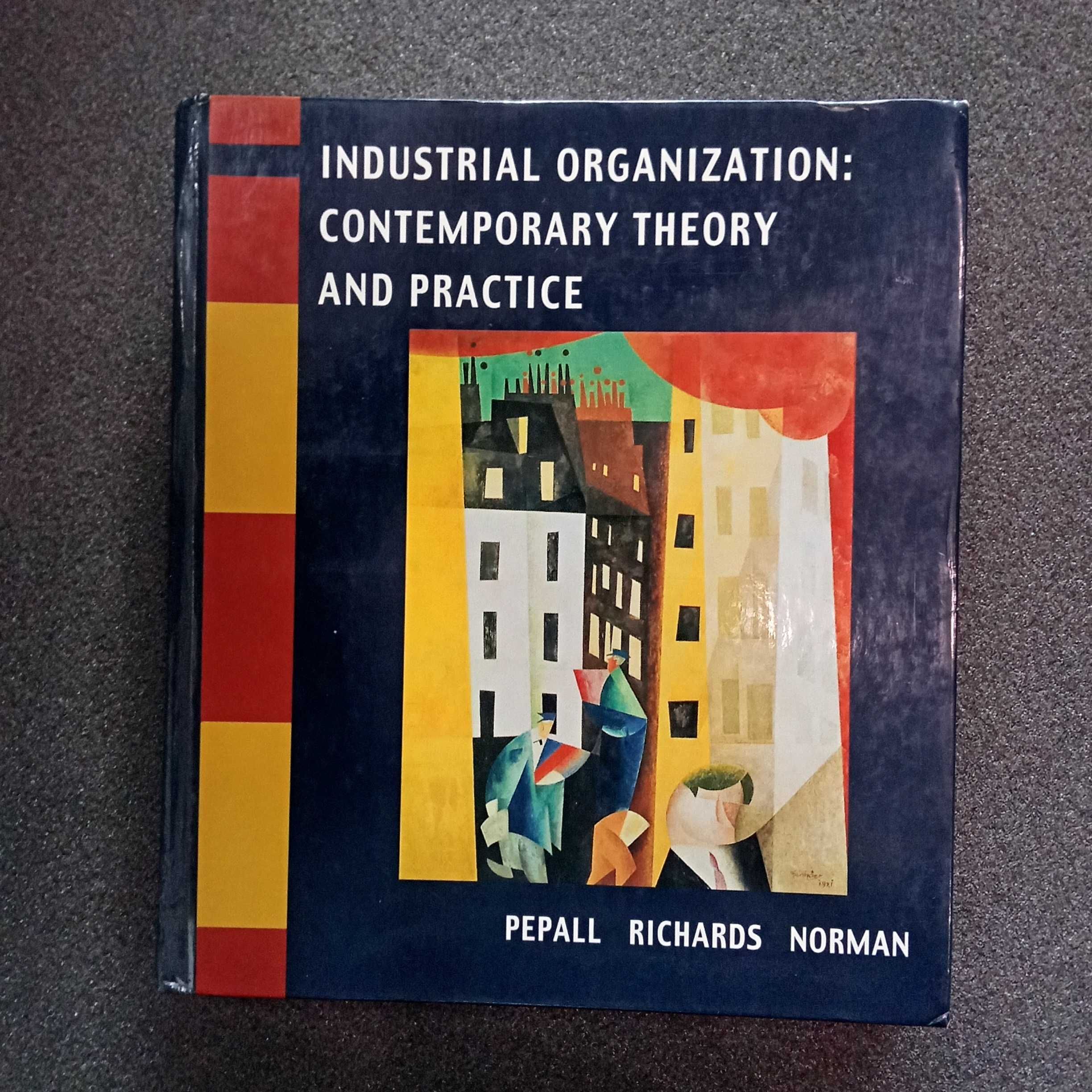 Pepall Richards Norman, Industrial Organization
