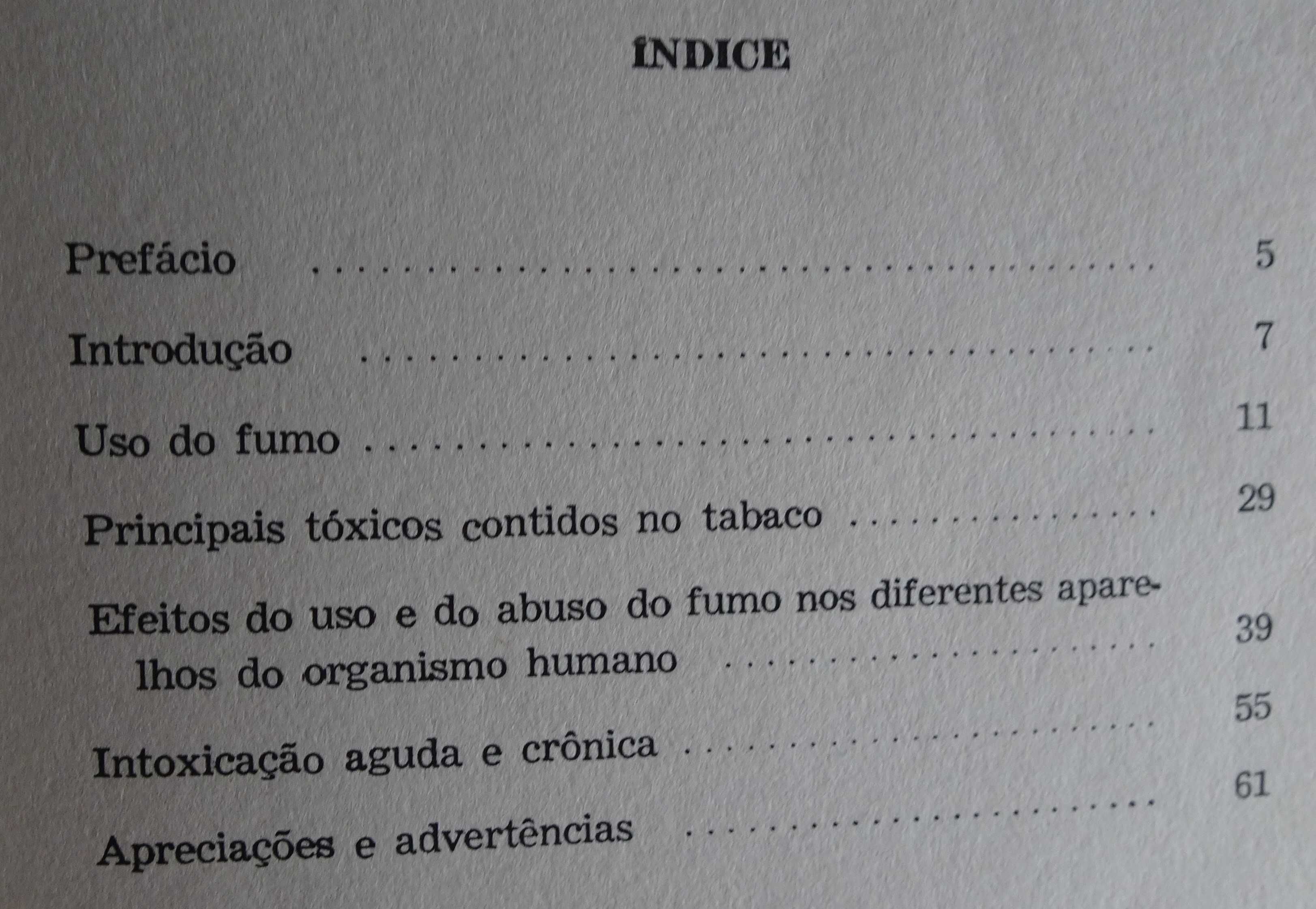 O Uso e O Abuso do Fumo do Dr. Norberto Greco - 1º Edição 1962