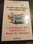 livros, por exemplo: "Por que é que os homens nunca ouvem nada"