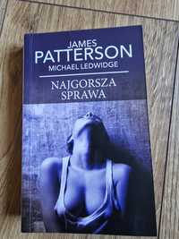 James Patterson "Najgorsza sprawa"