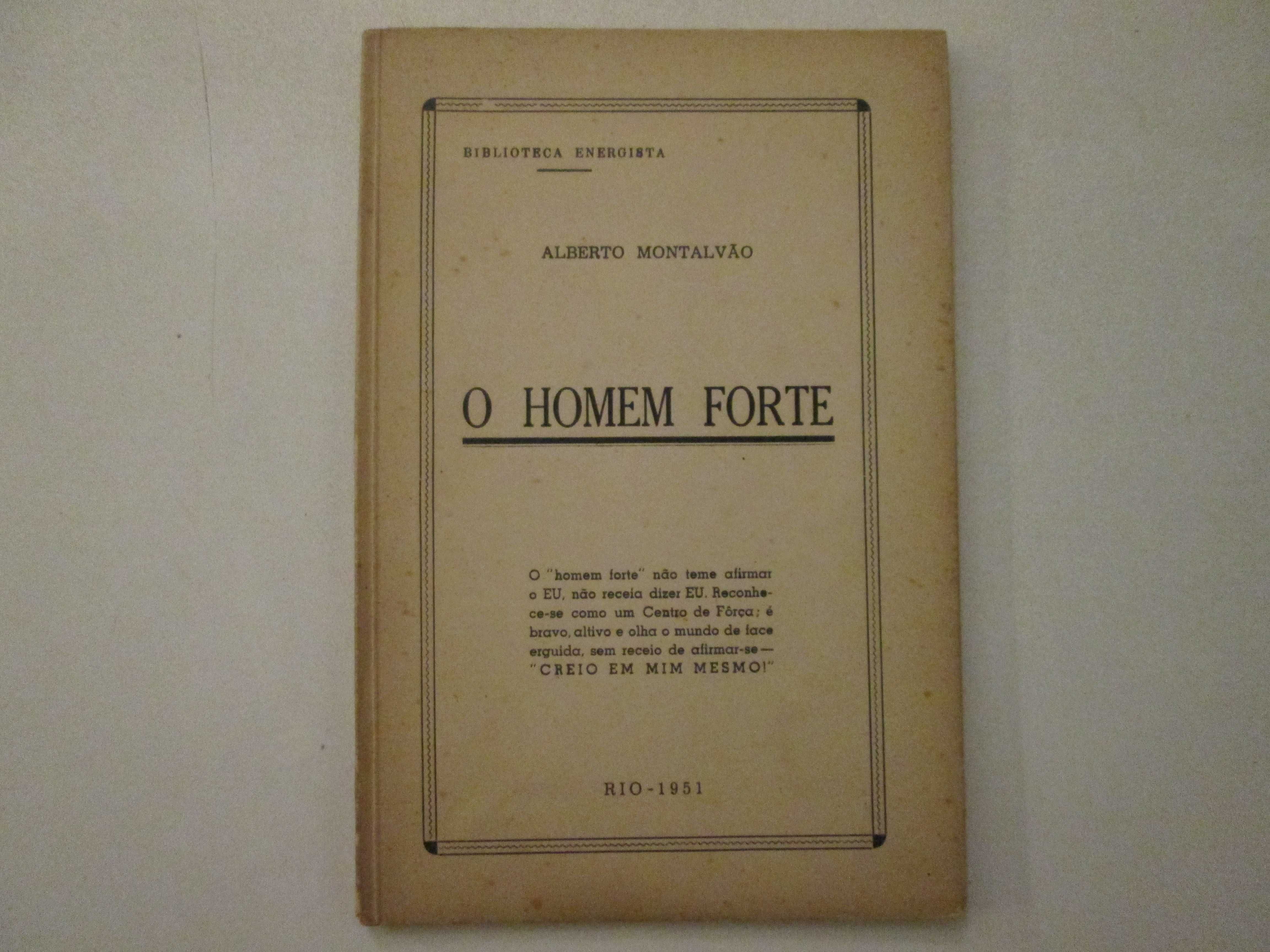 O homem forte- Alberto Montalvão