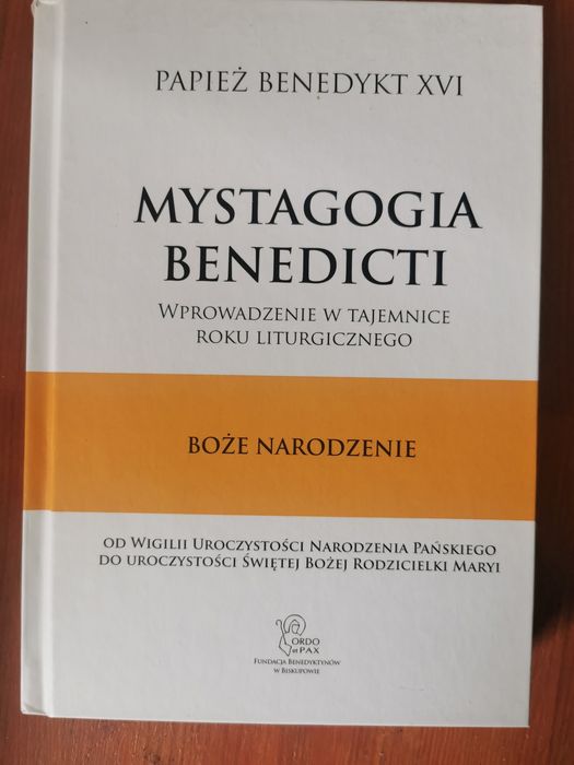"Mystagogia Benedicti" aut. Papież Benedykt XVI