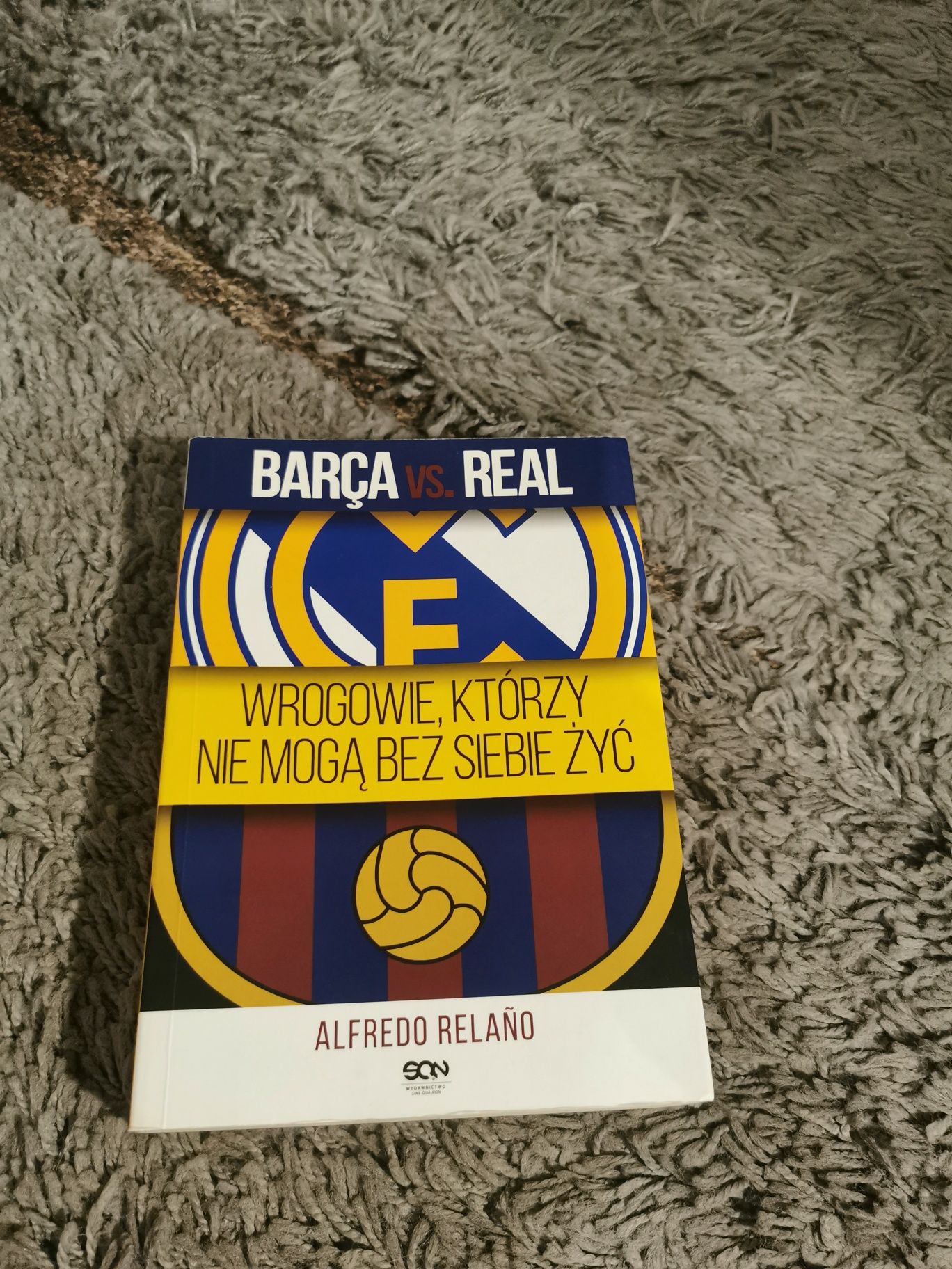 Barca vs Real wrogowie którzy nie mogą bez siebie żyć