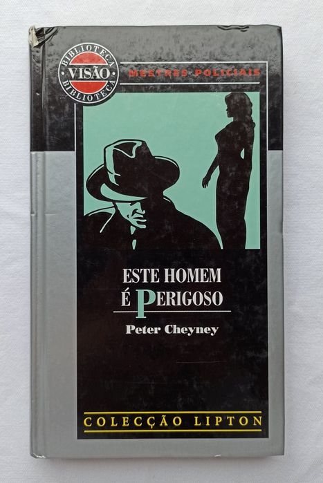 "Este Homem É Perigoso", de Peter Cheyney