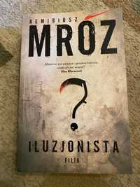 Remigiusz Mróz - Iluzjonista