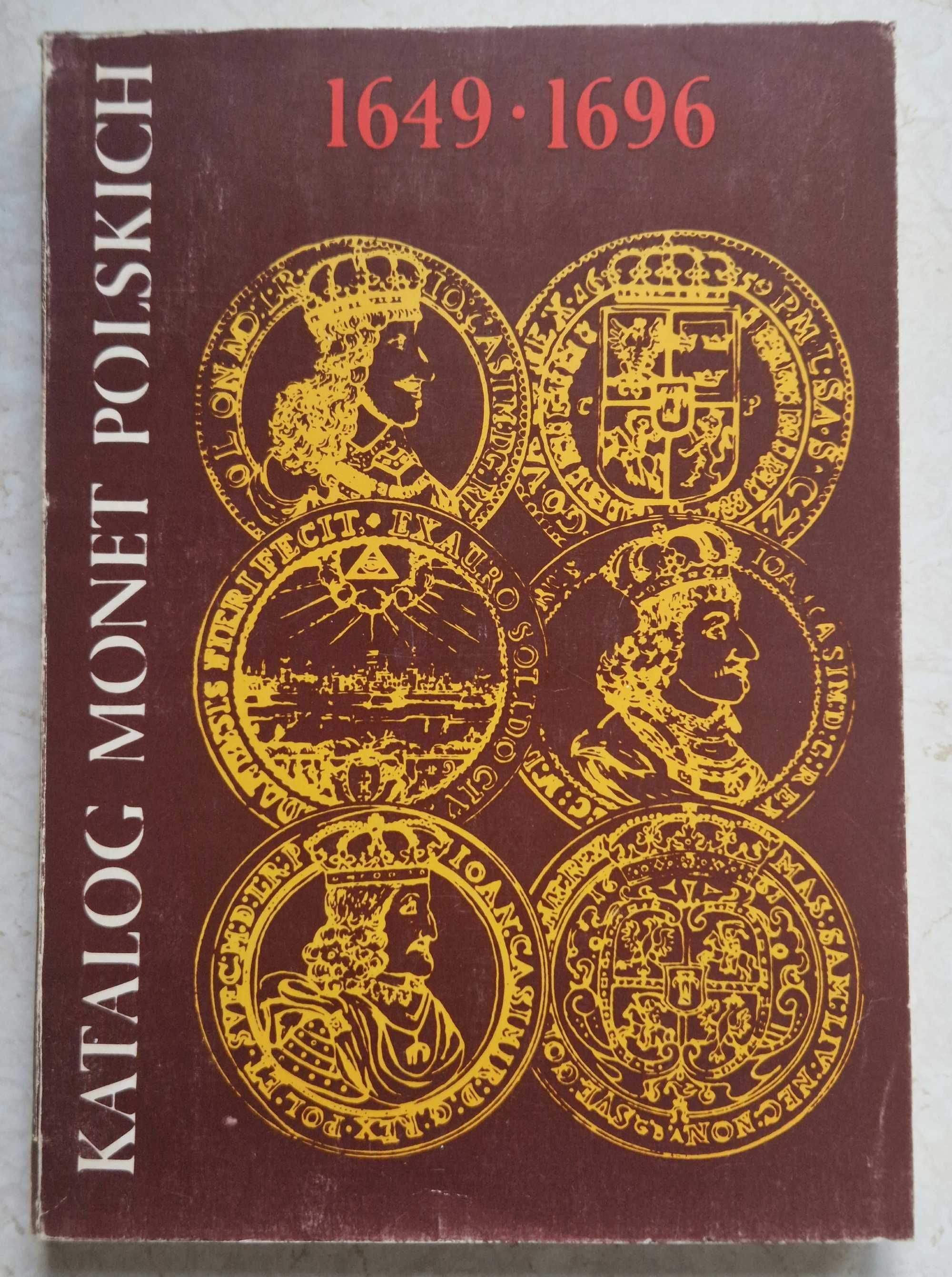 Katalog monet polskich 1649 - 1696