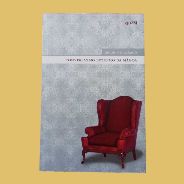 Conversas no Extremo da Mágoa - António Machado